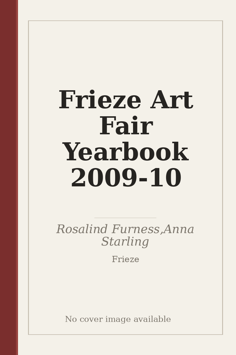 Frieze Art Fair Yearbook 2009-10 - no cover image available