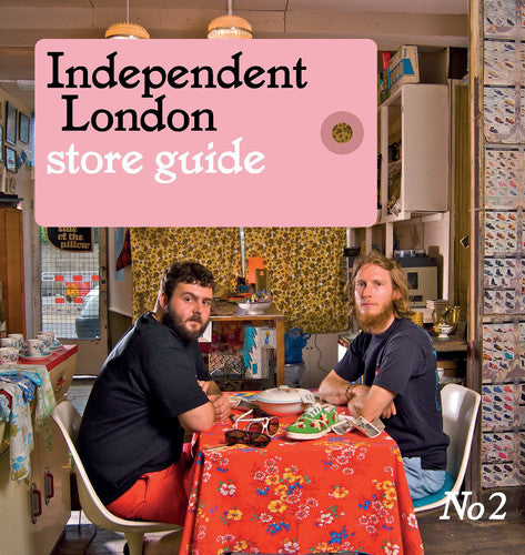Independent London: Issue 2: Store Guide (Independent London: Store Guide)