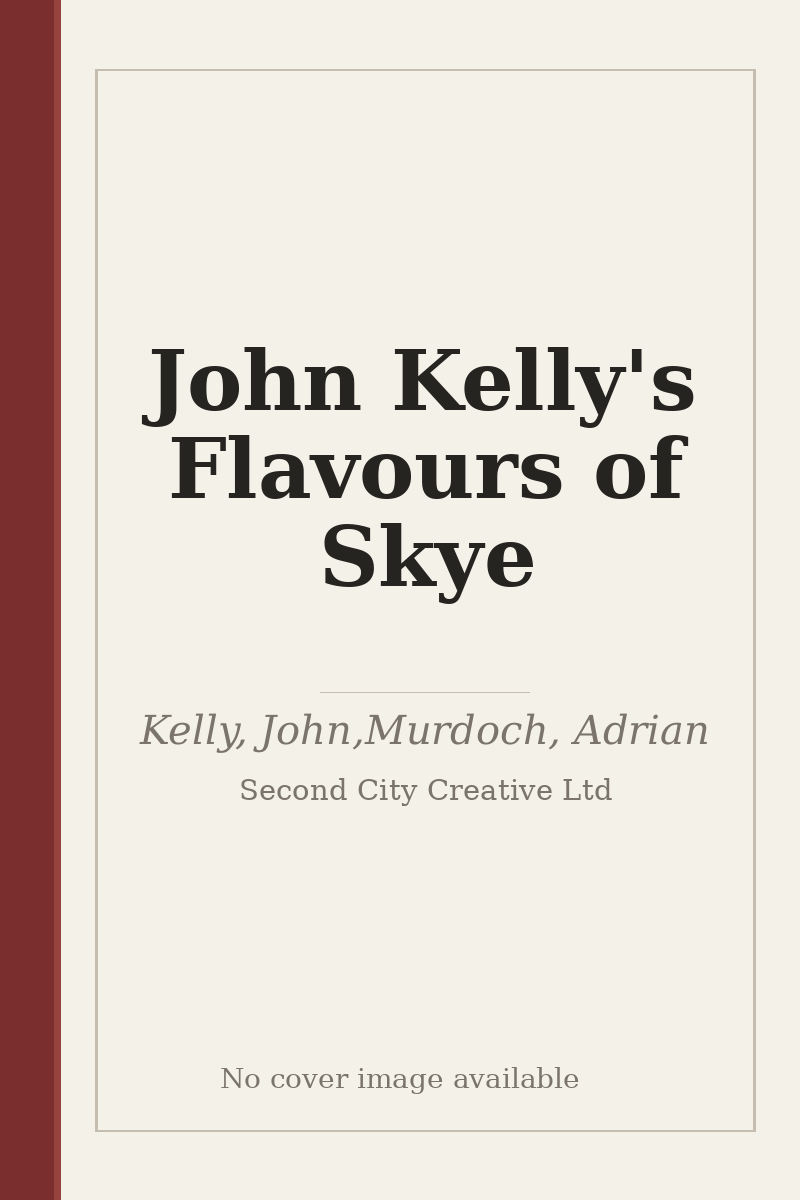 John Kelly's Flavours of Skye - no cover image available