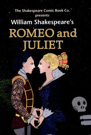 Romeo and Juliet: in Full Colour, Cartoon Illustrated Format: v. 6 (Shakespeare Comic Books)
