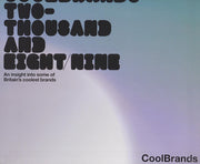 Coolbrands Two-Thousand and Eight/Nine: An Insight into Some of Britain's Coolest Brands (CoolBrands: An Insight into Some of Britain's Coolest Brands)