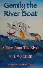 Gemily the River Boat - Stories from the River