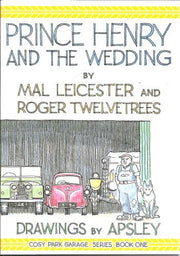 Prince Henry and the Wedding (Cosy Park Garage Series)