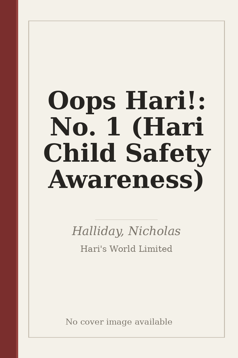 Oops Hari!: No. 1 (Hari Child Safety Awareness) - no cover image available
