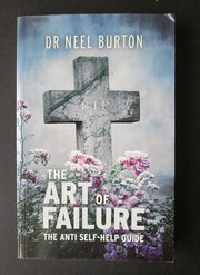 The Art of Failure - The Anti Self-Help Guide