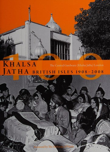 Khalsa Jatha British Isles 1908-2008