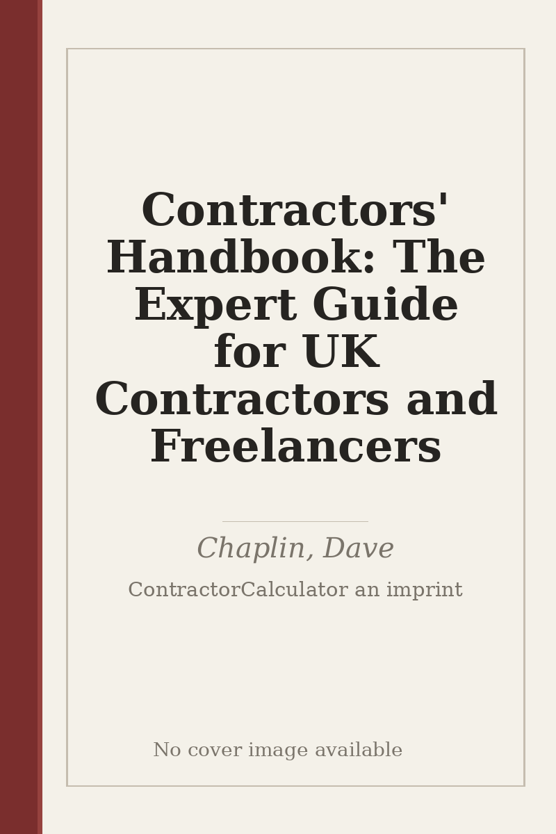 Contractors' Handbook: The Expert Guide for UK Contractors and Freelancers - no cover image available