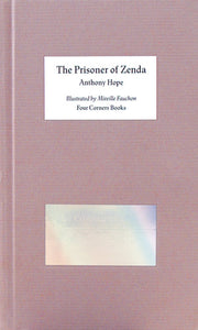 The Prisoner of Zenda - Illustrated by Mireille Fauchon. Four Corners Familiars 7: 07 (Four Corner Familiars)