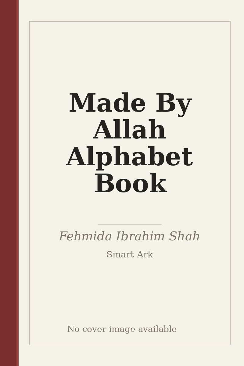 Made By Allah Alphabet Book - no cover image available