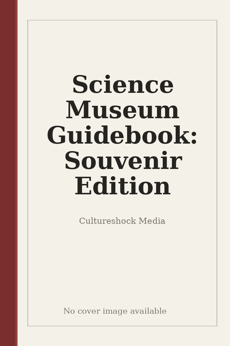 Science Museum Guidebook: Souvenir Edition - no cover image available