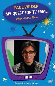 Paul Wilder: My Quest for TV Fame