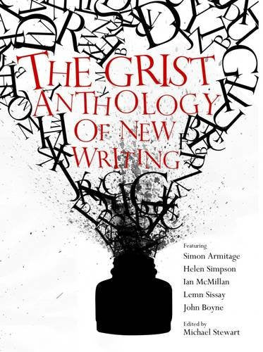 The Grist Anthology of New Writing