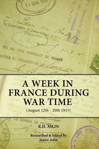 A Week in France: August 12th-20th 1915
