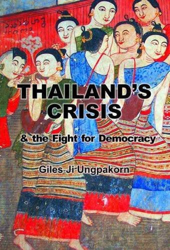 Thailand's Crisis and the Fight for Democracy