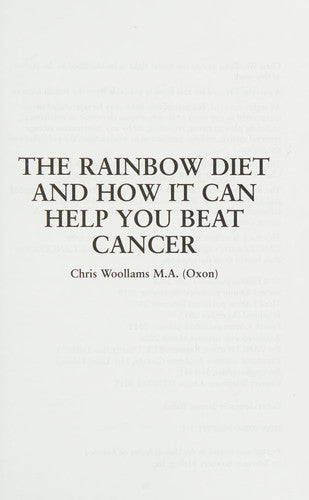 The Rainbow Diet: And How it Can Help You Beat Cancer