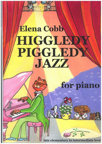 Higgledy Piggledy Jazz for Piano. Piano