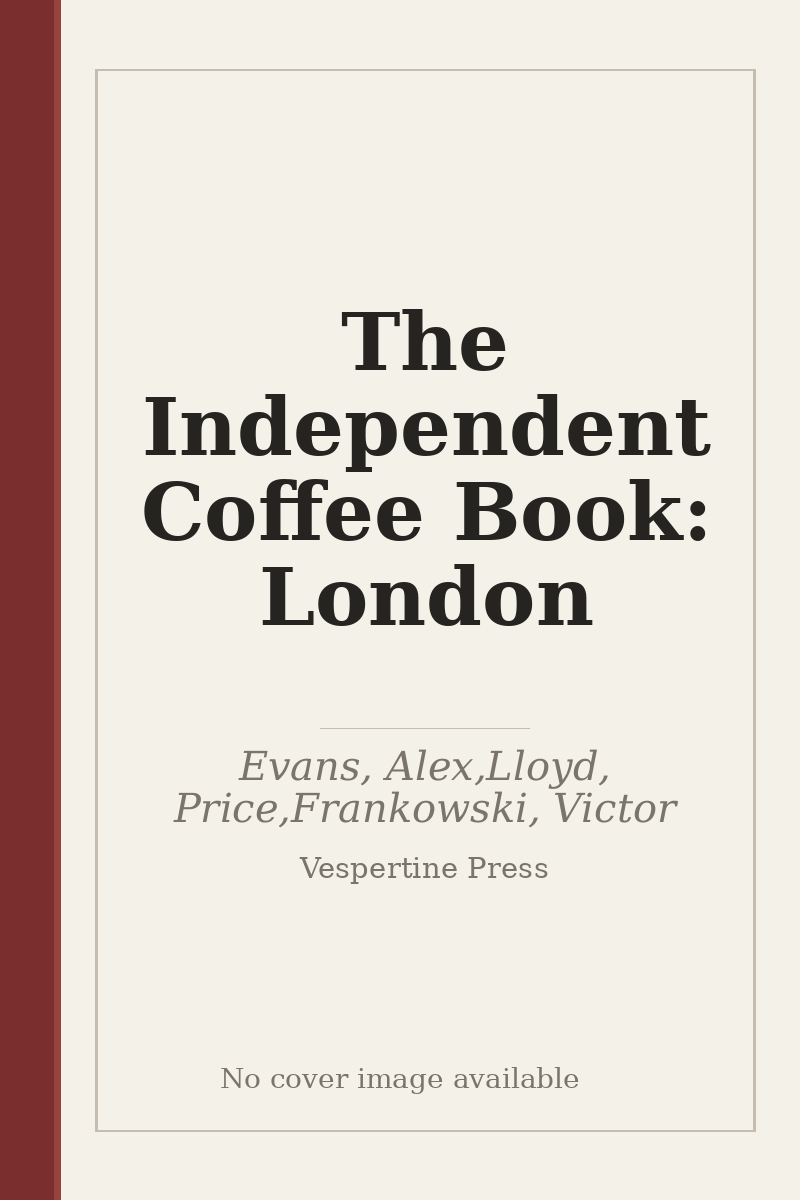 The Independent Coffee Book: London - no cover image available