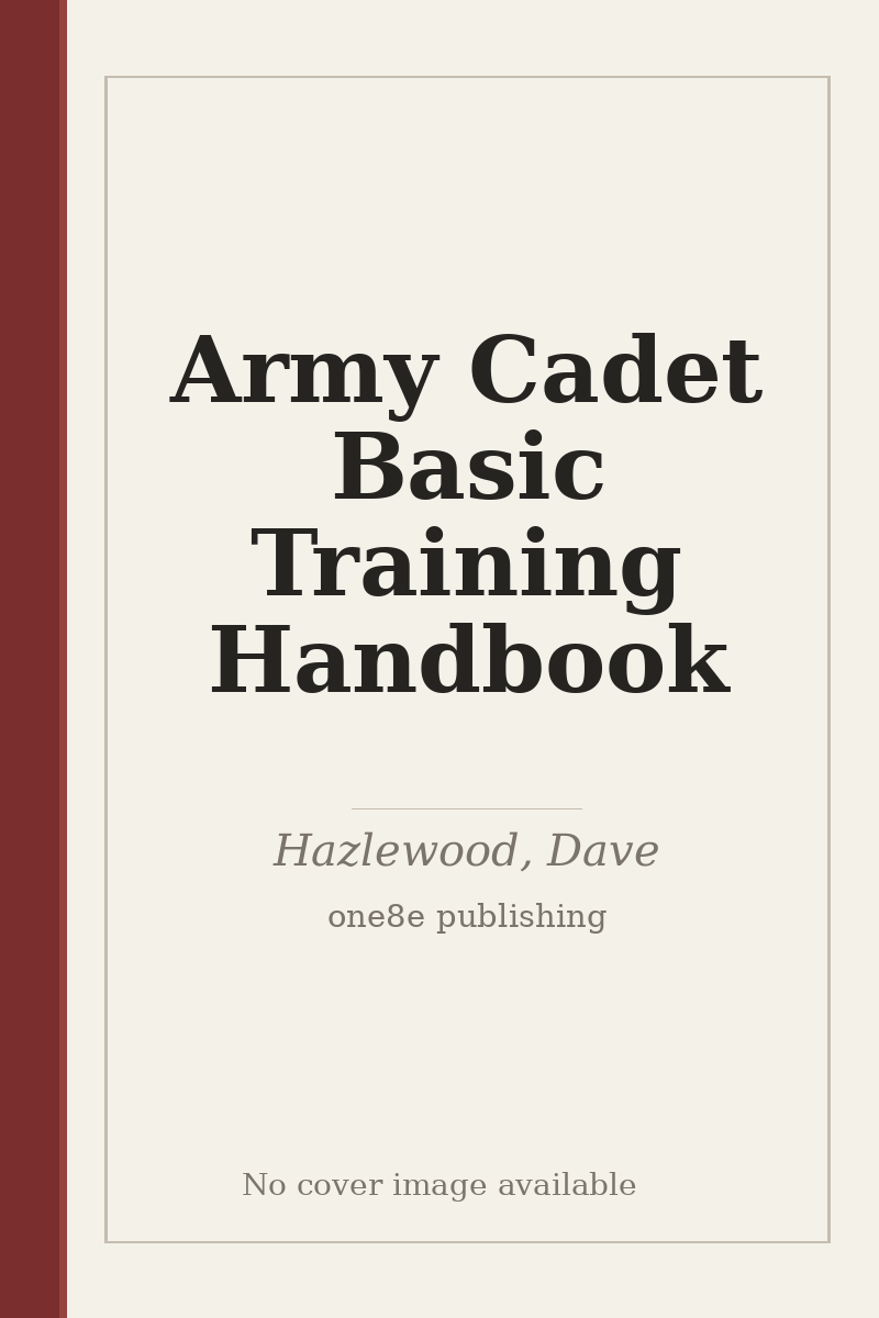 Army Cadet Basic Training Handbook - no cover image available