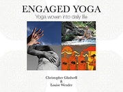 Engaged Yoga: Yoga Woven into Daily Life