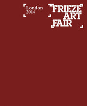 Frieze Art Fair London 2014