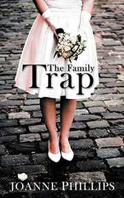 The Family Trap: Book 2 in the Stella Hill Series