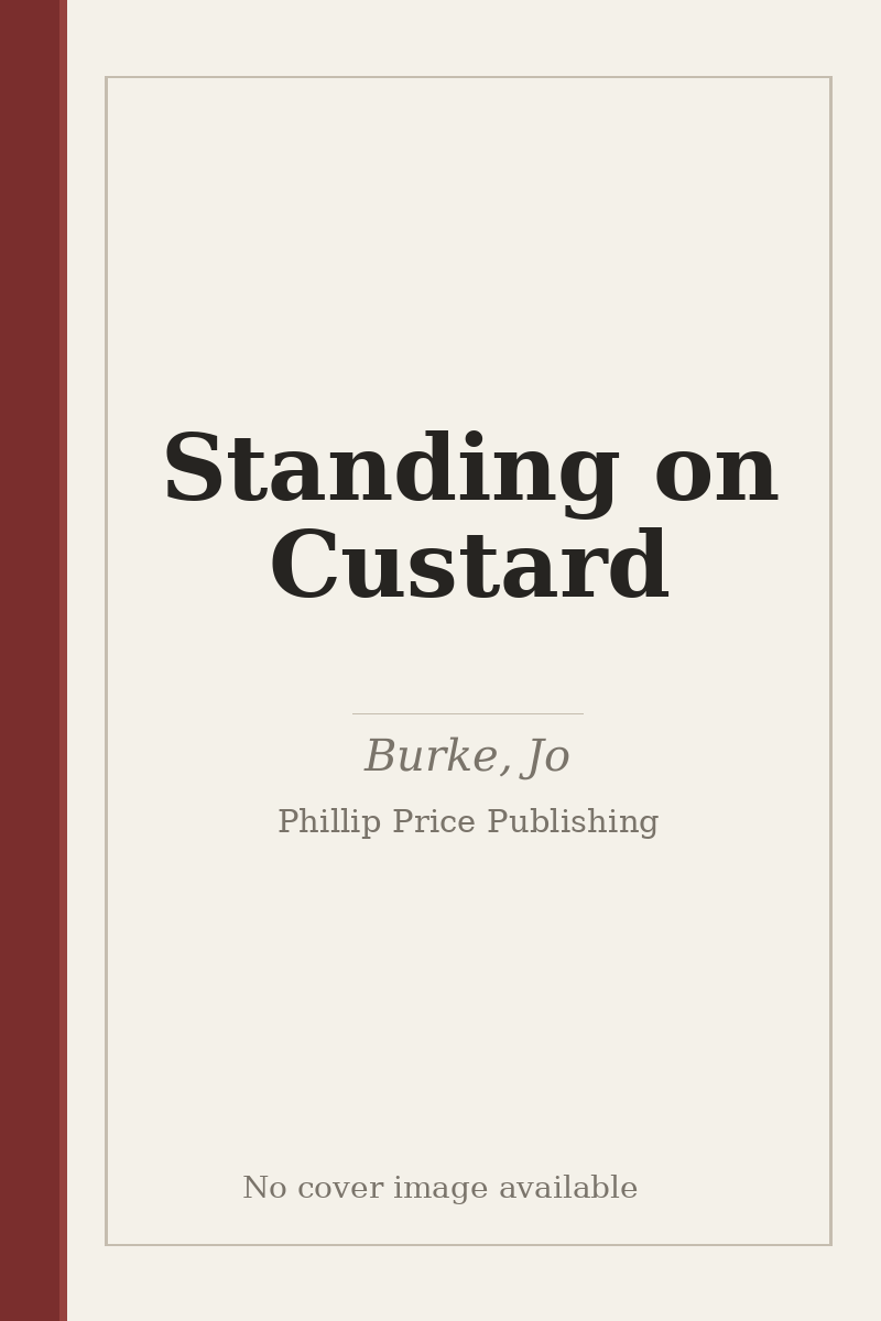 Standing on Custard - no cover image available
