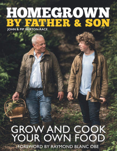 Homegrown by Father & Son: Grow And Cook Your Own Food