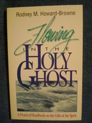 Flowing in the Holy Ghost