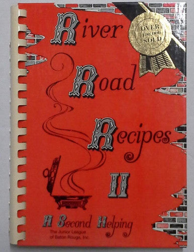 River Road Recipes II: A Second Helping