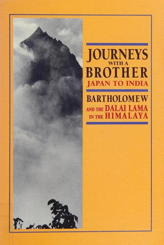 Journeys With a Brother Japan to India