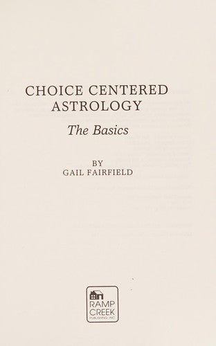 Choice Centred Astrology: The Basics