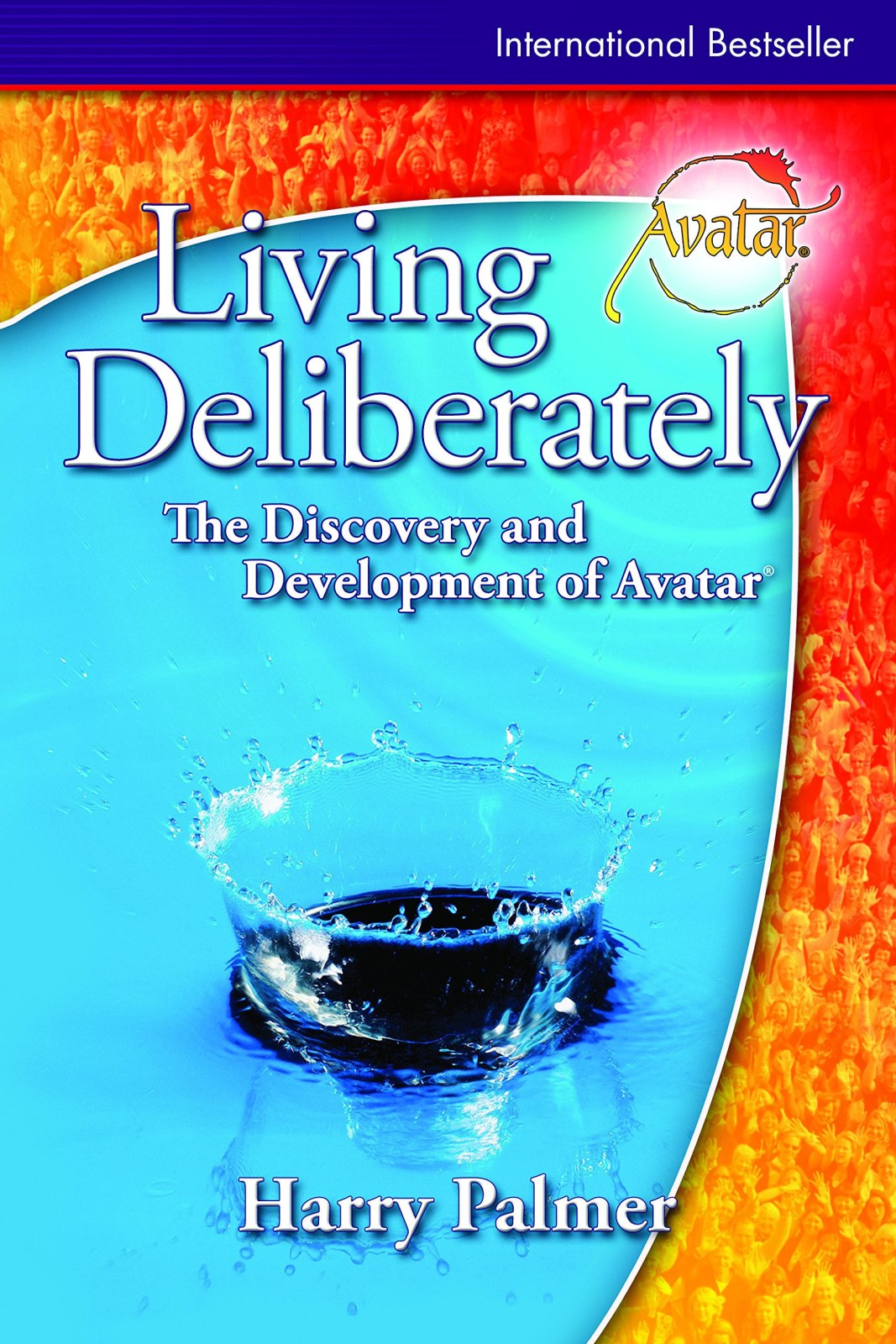 Living Deliberately: the Discovery and Development of Avatar