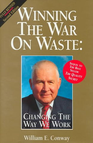 Winning the War on Waste: Changing the Way We Work