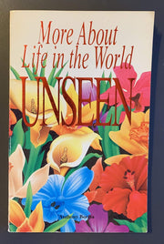 More About Life in the World Unseen