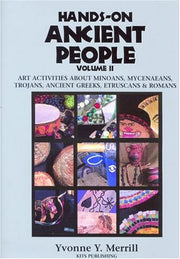 Hands-on Ancient People: Art Activities About Minoans, Mycenaeans, Trojans, Ancient Greeks, Etruscans, And Romans: 2
