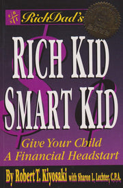 Rich Kid Smart Kid - Give Your Child A Financial Headstart