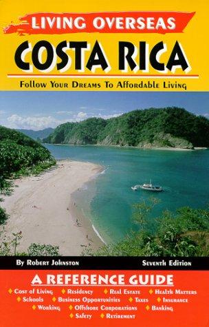 Living Overseas: Costa Rica
