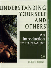 Understanding Yourself and Others, An Introduction to Temperament - 2.0