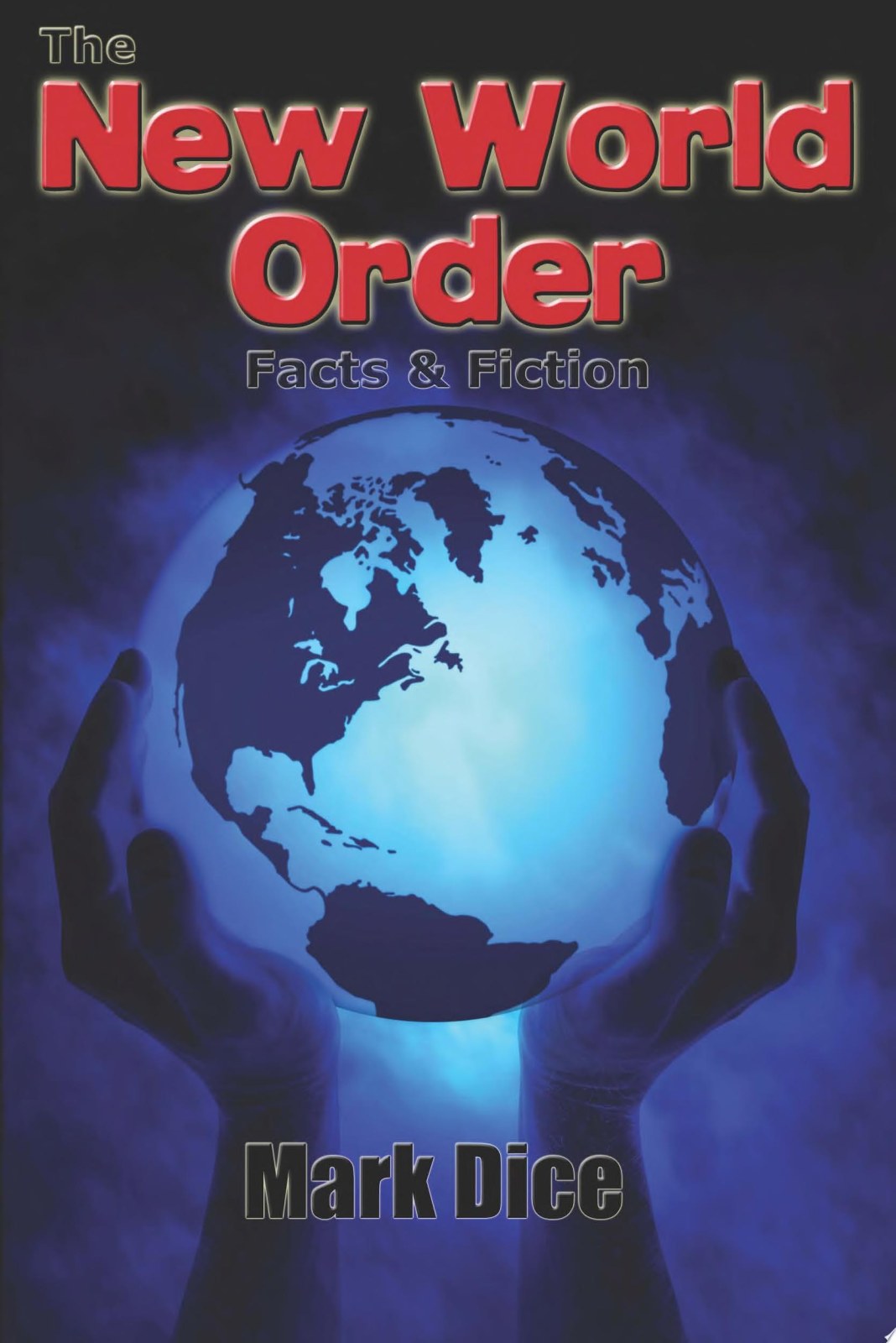 The New World Order: Facts & Fiction