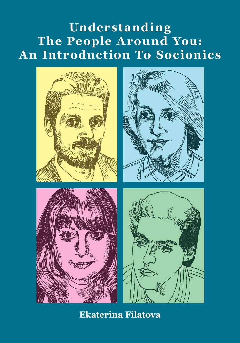 Understanding the People Around You: An Introduction to Socionics