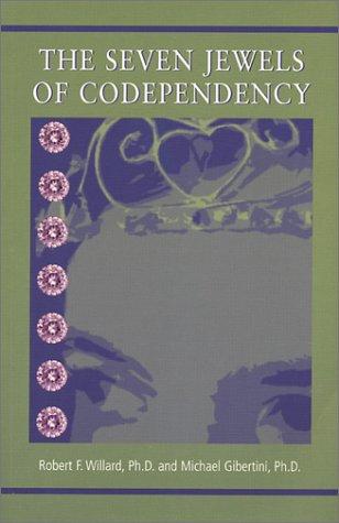 The Seven Jewels of Codependency