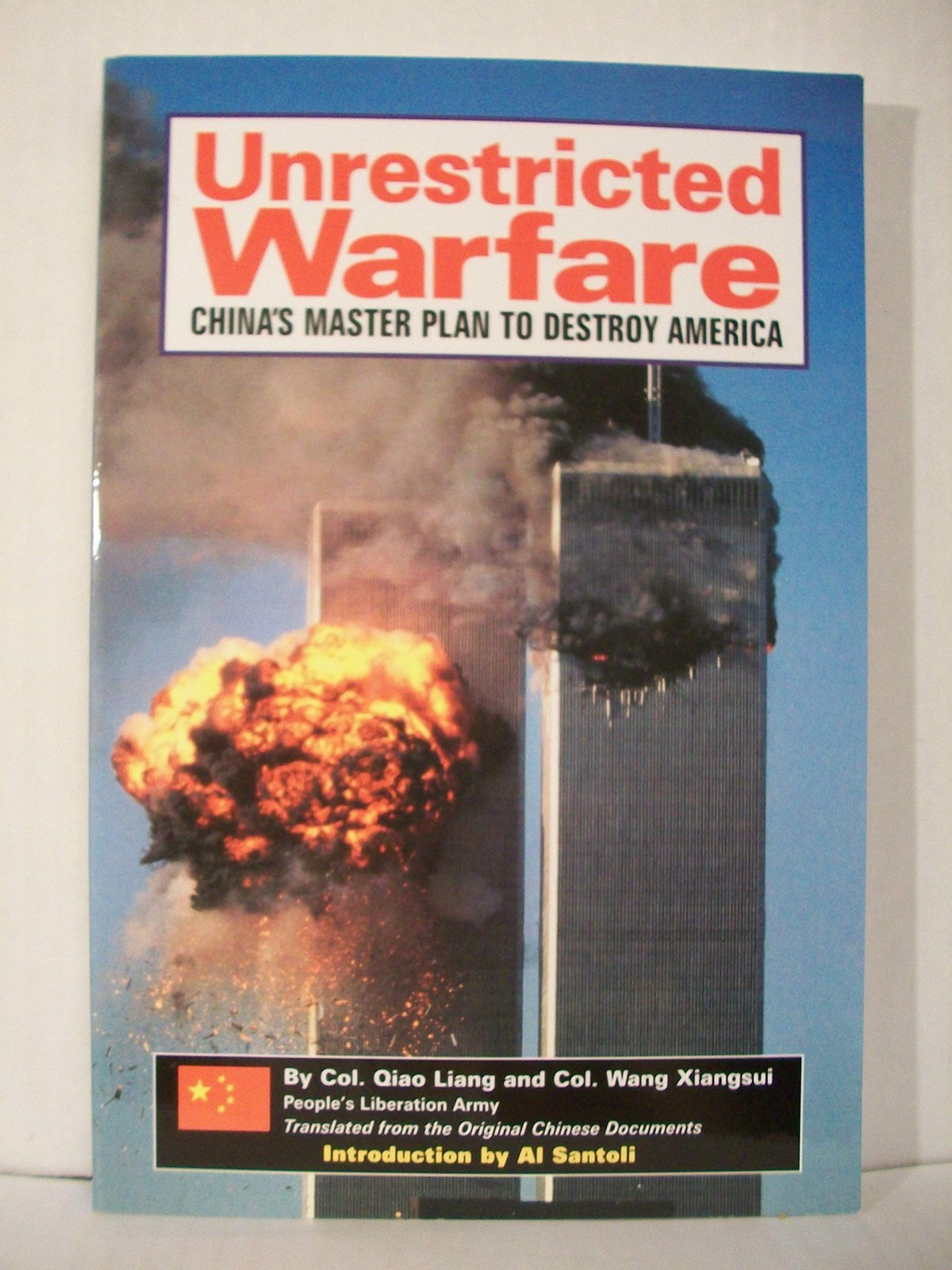 Unrestricted Warfare: China's Master Plan to Destroy America