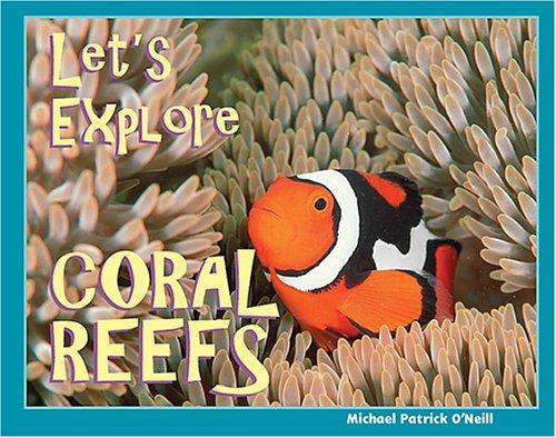 Let's Explore Coral Reefs