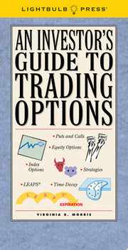 An Investor's Guide To Trading Options