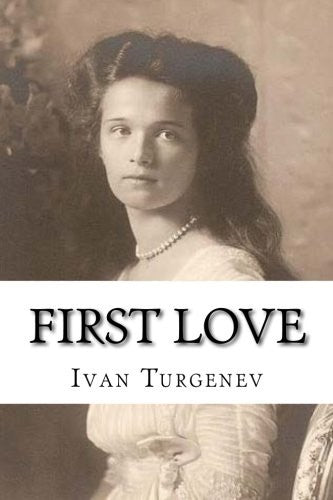 First Love (Art of the Novel)