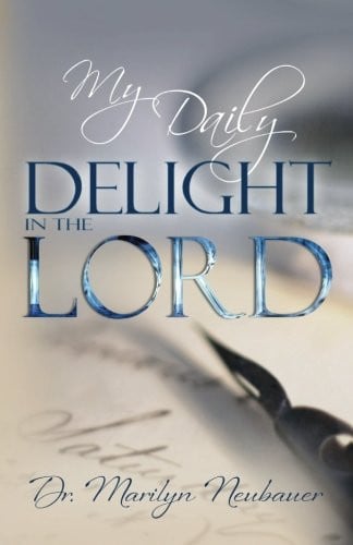 My Daily Delight in the Lord
