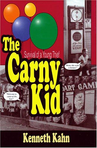 The Carny Kid: Survival of a Young Thief