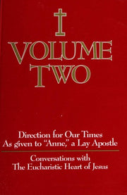 Direction for Our Times, Vol. 2: Conversations with the Eucharistic Heart of Jesus