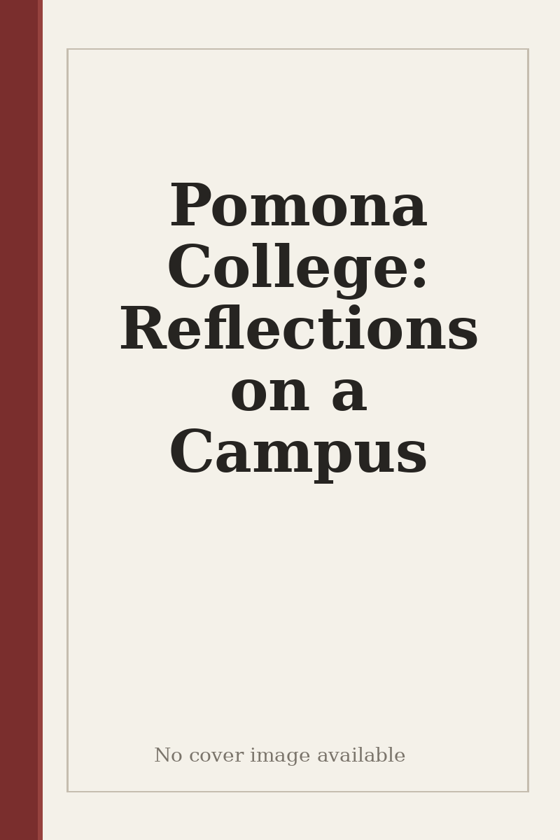 Pomona College: Reflections on a Campus - no cover image available