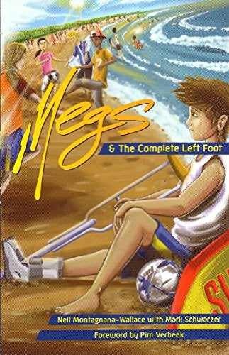 Megs & the Complete Left Foot: Book 4